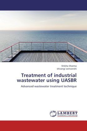 Produktbild: Sharma, S: Treatment of industrial wastewater using UASBR