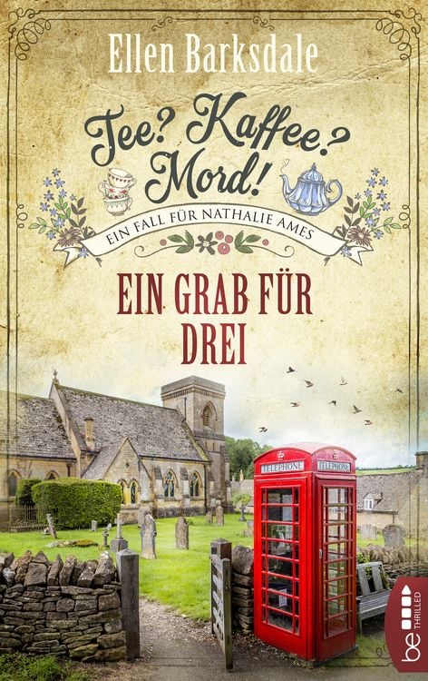 Bild vom Artikel Tee? Kaffee? Mord! Ein Grab für drei vom Autor Ellen Barksdale