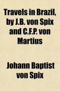 Produktbild: Travels in Brazil, by J.B. Von Spix and C.F.P. Von Martius