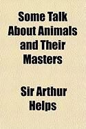 Produktbild: Some Talk about Animals and Their Masters