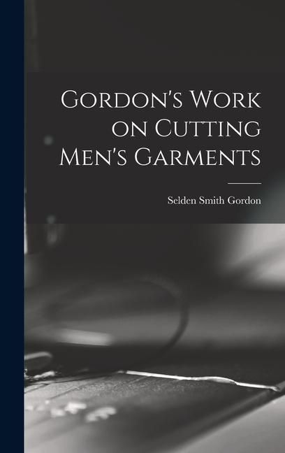 Produktbild: Gordon's Work on Cutting Men's Garments
