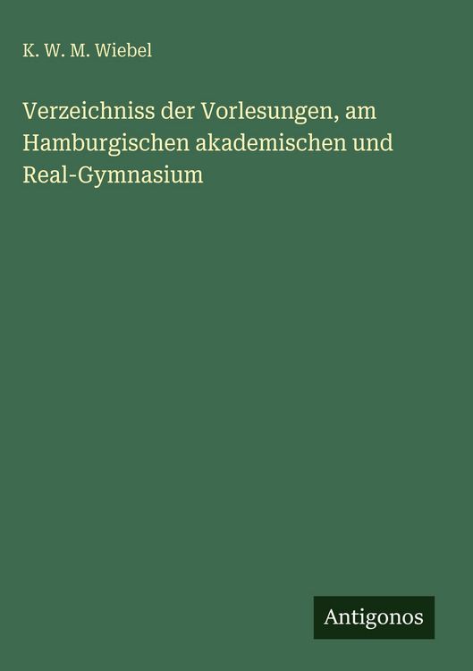 Produktbild: Verzeichniss der Vorlesungen, am Hamburgischen akademischen und Real-Gymnasium