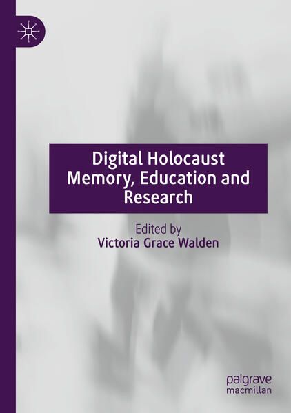 Produktbild: Digital Holocaust Memory, Education and Research