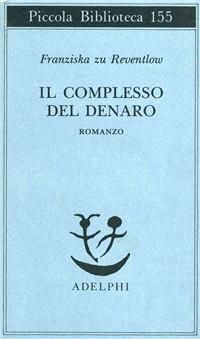 Produktbild: Il complesso del denaro. Romanzo