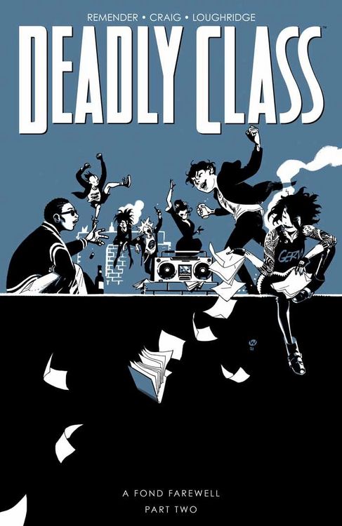 Produktbild: Deadly Class Vol 12: A Fond Farewell, Part Two