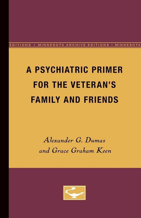 Produktbild: A Psychiatric Primer for the Veteran's Family and Friends