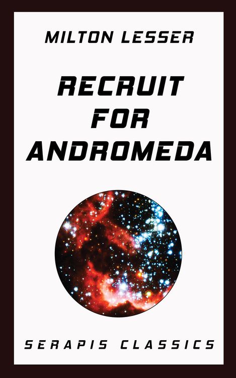 Produktbild: Recruit for Andromeda (Serapis Classics)