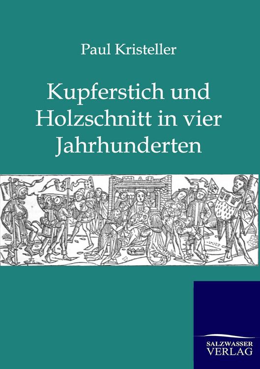 Produktbild: Kurperschnitt und Holzschnitt in vier Jahrhunderten
