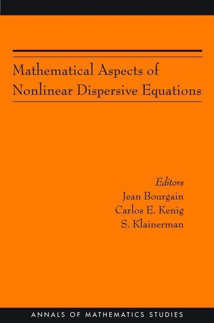 Produktbild: Mathematical Aspects of Nonlinear Dispersive Equations (AM-163)