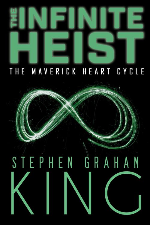 Produktbild: The Infinite Heist (The Maverick Heart Cycle, #5)