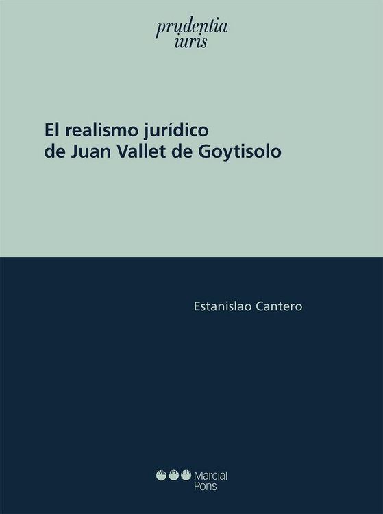 Produktbild: El realismo jur&iacute;dico de Juan Vallet de Goytisolo