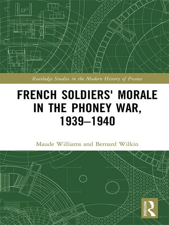 Produktbild: French Soldiers' Morale in the Phoney War, 1939-1940