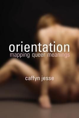 Produktbild: Orientation: Mapping Queer Meanings