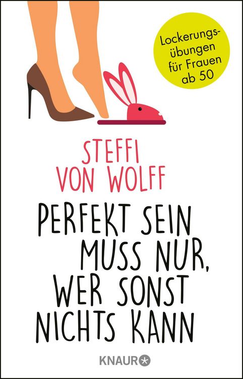 Produktbild: Perfekt sein muss nur, wer sonst nichts kann