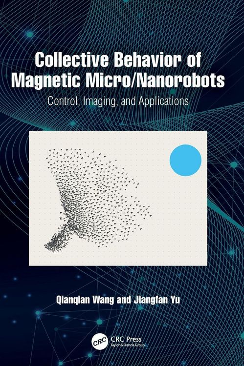 Produktbild: Collective Behavior of Magnetic Micro/Nanorobots