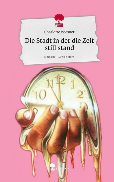 Produktbild: Die Stadt in der die Zeit still stand. Life is a Story - story.one