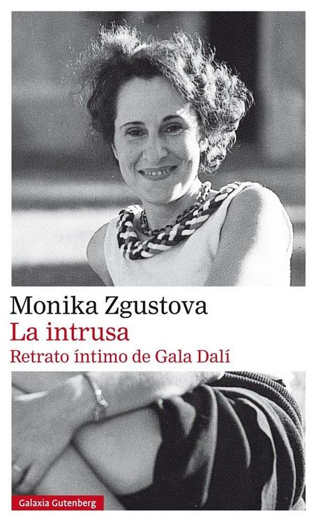 Produktbild: La intrusa : retrato &iacute;ntimo de Gala Dal&iacute;