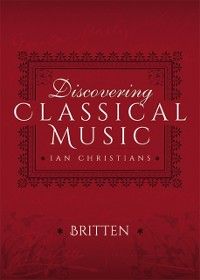 Produktbild: Discovering Classical Music: Britten