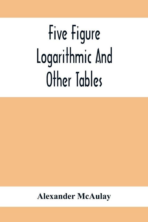 Produktbild: Five Figure Logarithmic And Other Tables