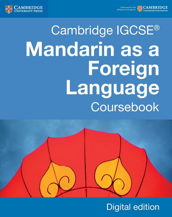 Produktbild: Cambridge IGCSE(R) Mandarin as a Foreign Language Coursebook Digital Edition