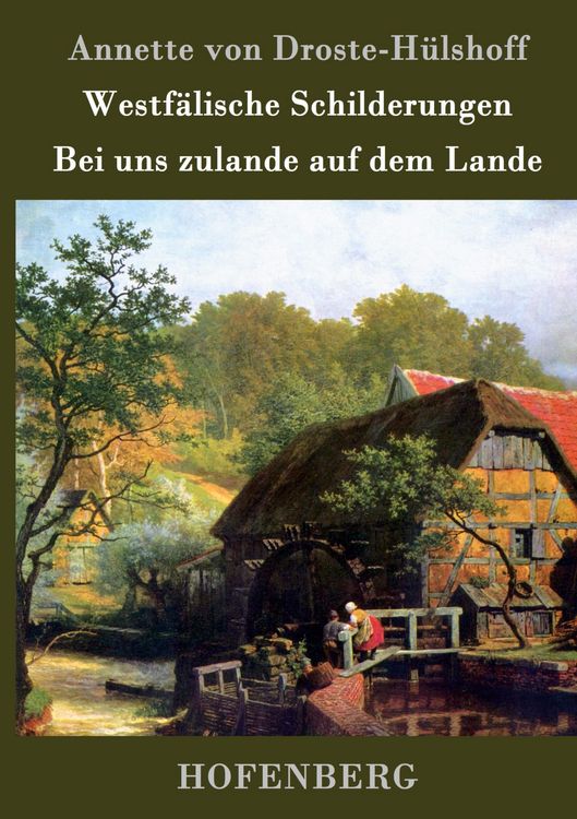 Produktbild: Westf&auml;lische Schilderungen / Bei uns zulande auf dem Lande