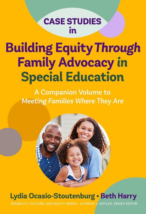 Produktbild: Case Studies in Building Equity Through Family Advocacy in Special Education