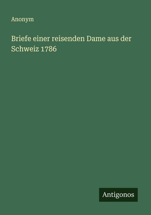 Produktbild: Briefe einer reisenden Dame aus der Schweiz 1786