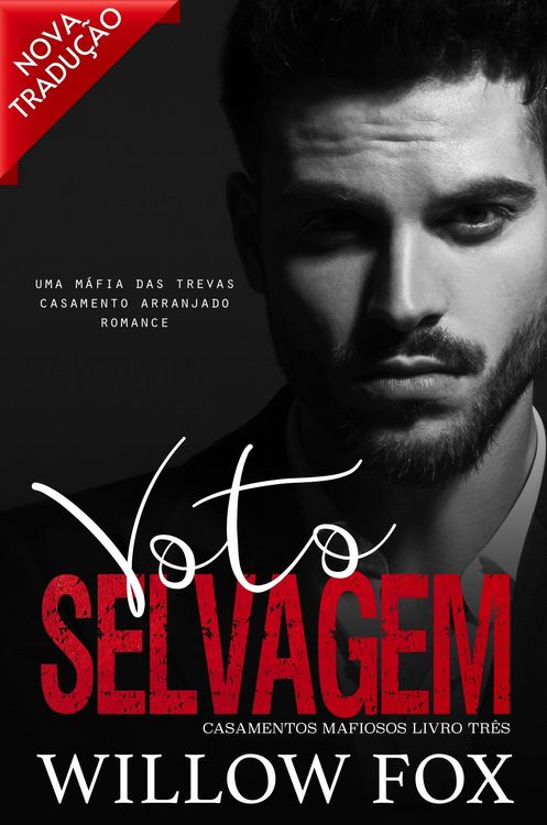 Produktbild: Voto Selvagem (Casamentos Mafiosos, #3)