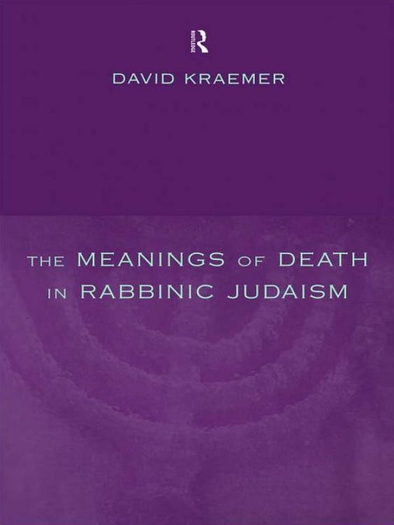 Produktbild: The Meanings of Death in Rabbinic Judaism