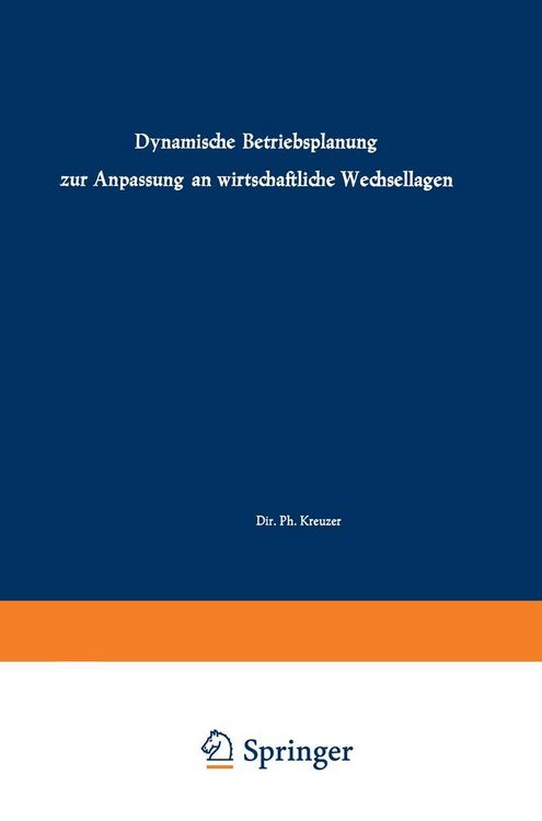 Produktbild: Dynamische Betriebsplanung zur Anpassung an wirtschaftliche Wechsellagen