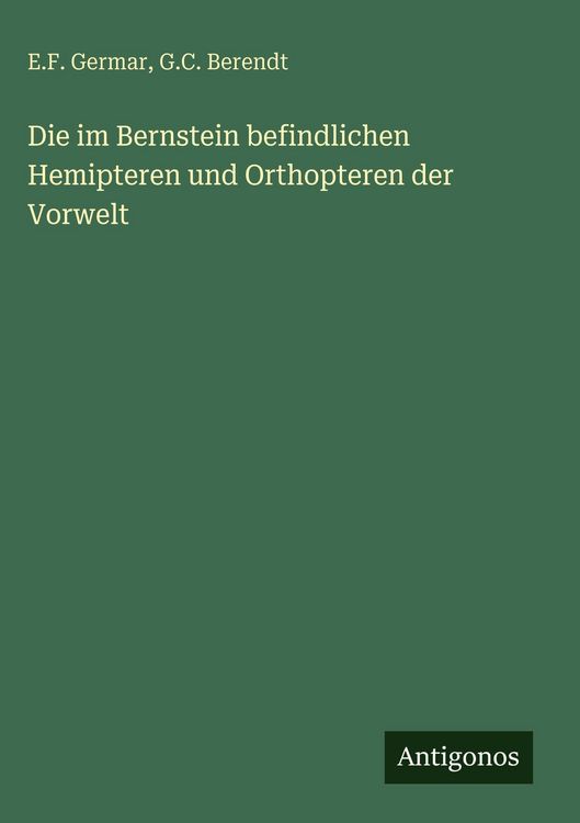 Produktbild: Die im Bernstein befindlichen Hemipteren und Orthopteren der Vorwelt