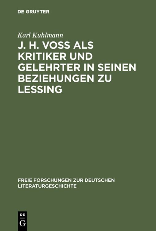 Produktbild: J. H. Vo&szlig; als Kritiker und Gelehrter in seinen Beziehungen zu Lessing