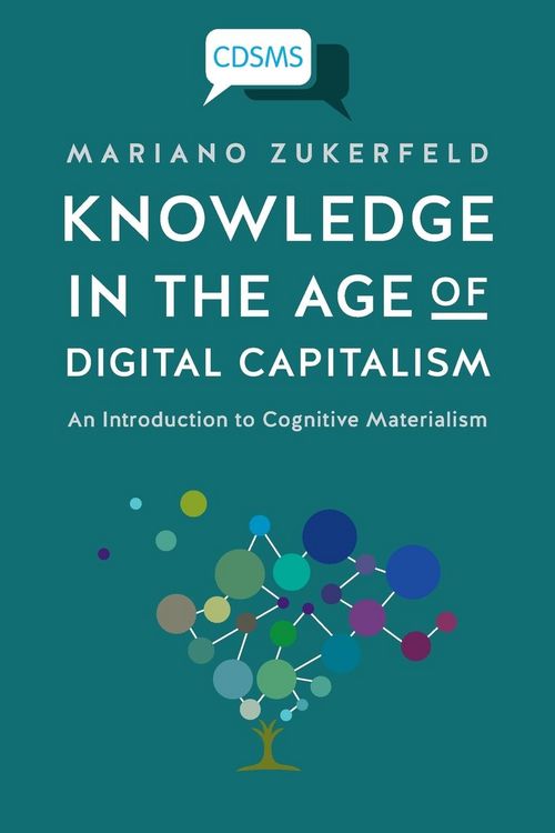 Produktbild: Zukerfeld, M: Knowledge in the Age of Digital Capitalism