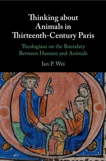 Produktbild: Thinking about Animals in Thirteenth-Century Paris