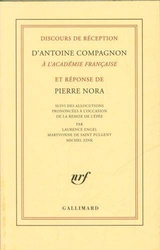 Produktbild: Discours de r&eacute;ception d'Antoine Compagnon &agrave; l'Acad&eacute;mie fran&ccedil;aise