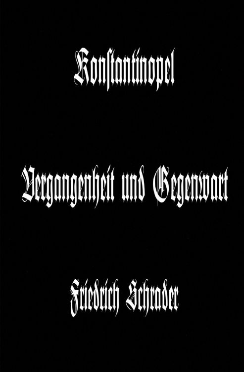 Produktbild: Konstantinopel Vergangenheit und Gegenwart