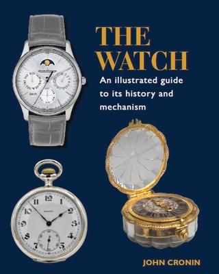 Produktbild: Watch - An Illustrated Guide to its History and Mechanism