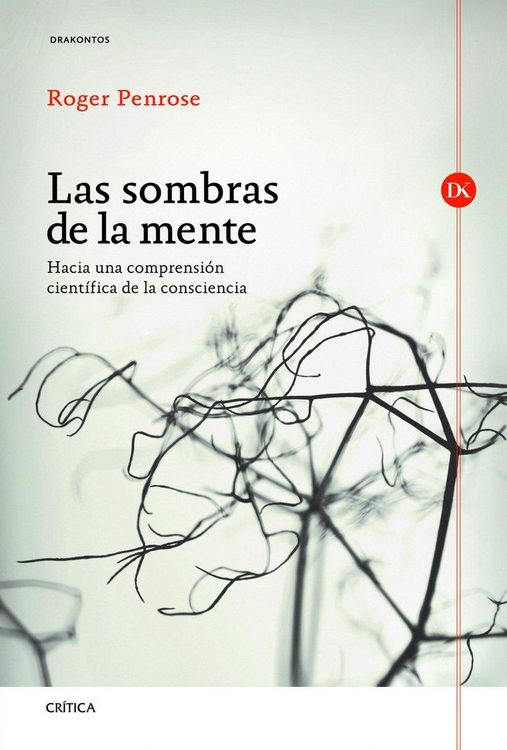 Produktbild: Las sombras de la mente : hacia una comprensi&oacute;n cient&iacute;fica de la consciencia