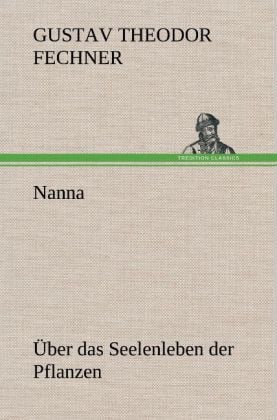 Produktbild: Nanna - &Uuml;ber das Seelenleben der Pflanzen