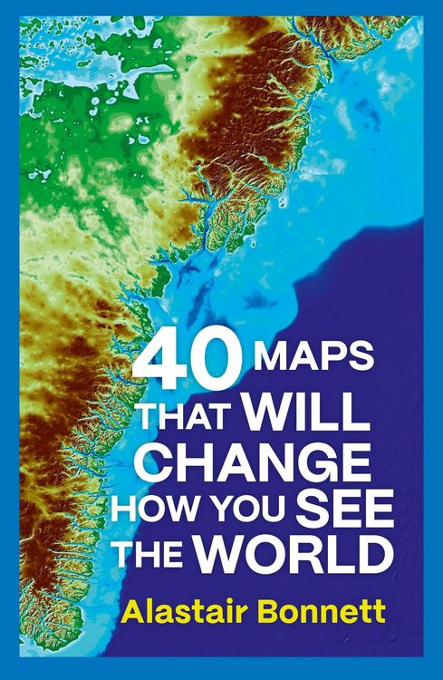 Produktbild: 40 Maps That Will Change How You See the World