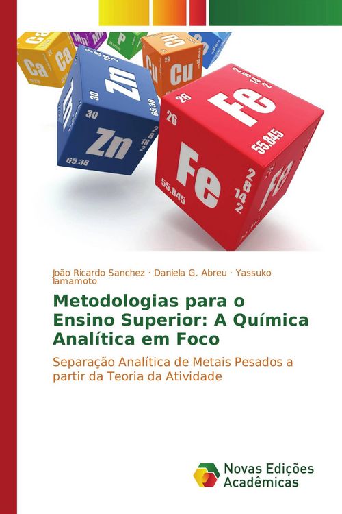 Produktbild: Metodologias para o Ensino Superior: A Qu&iacute;mica Anal&iacute;tica em Foco