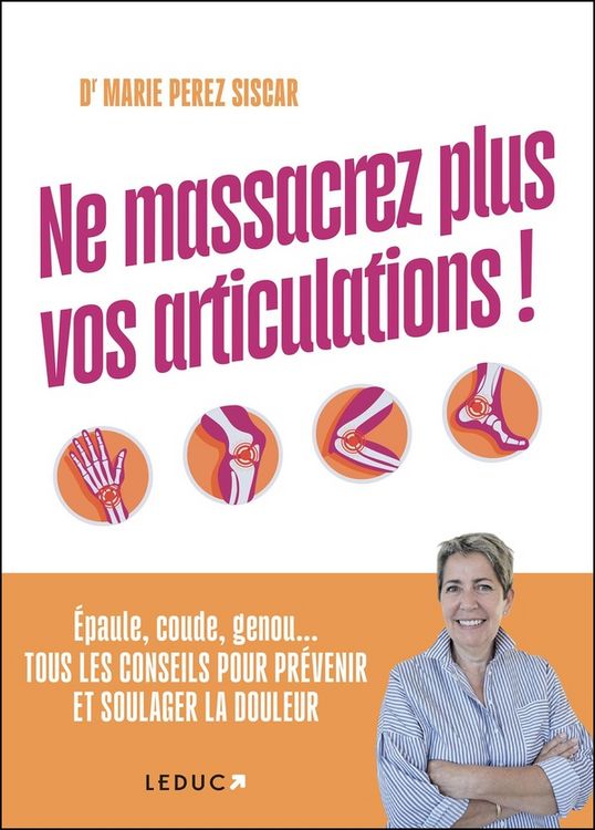 Produktbild: Ne massacrez plus vos articulations !