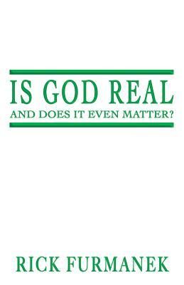 Produktbild: Is God Real and Does It Even Matter?
