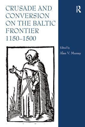 Produktbild: Murray, A: Crusade and Conversion on the Baltic Frontier 115