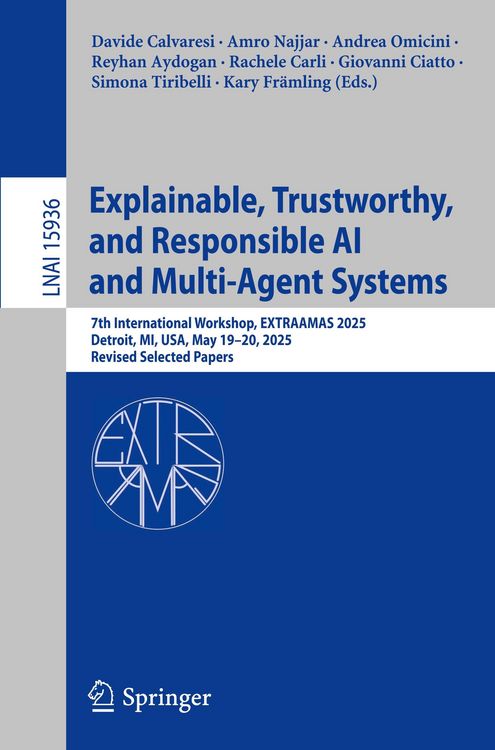 Produktbild: Explainable, Trustworthy, and Responsible AI and Multi-Agent Systems