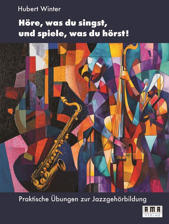 Produktbild: H&ouml;re, was du singst, und spiele, was du h&ouml;rst!