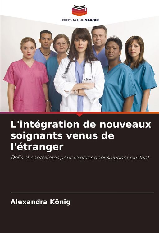 Produktbild: L'intégration de nouveaux soignants venus de l'étranger