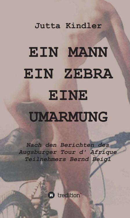 Produktbild: EIN MANN EIN ZEBRA EINE UMARMUNG