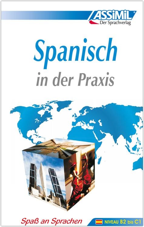 Produktbild: ASSiMiL Spanisch in der Praxis - Lehrbuch - Niveau B2-C1