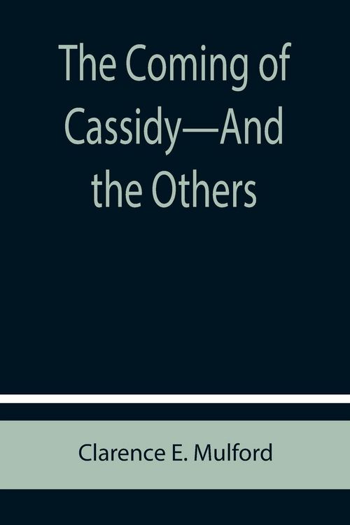 Produktbild: The Coming of Cassidy-And the Others